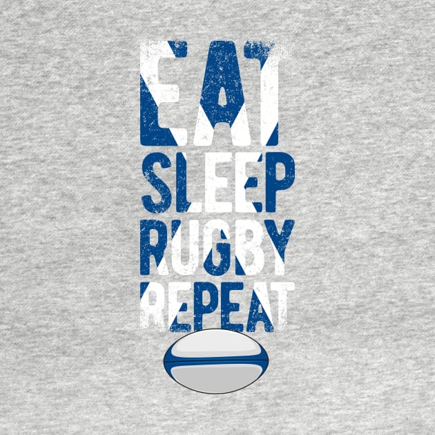 Eat sleep rugby repeat Scotland rugby by Bubsart78